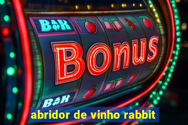 abridor de vinho rabbit